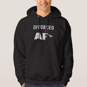 Divorced AF Women Quote for Divorce Party Hoodie