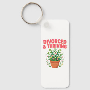 Divorced and Thriving Keychain