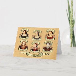 Divorced, Beheaded, DIed... Wives of Henry VIII Card