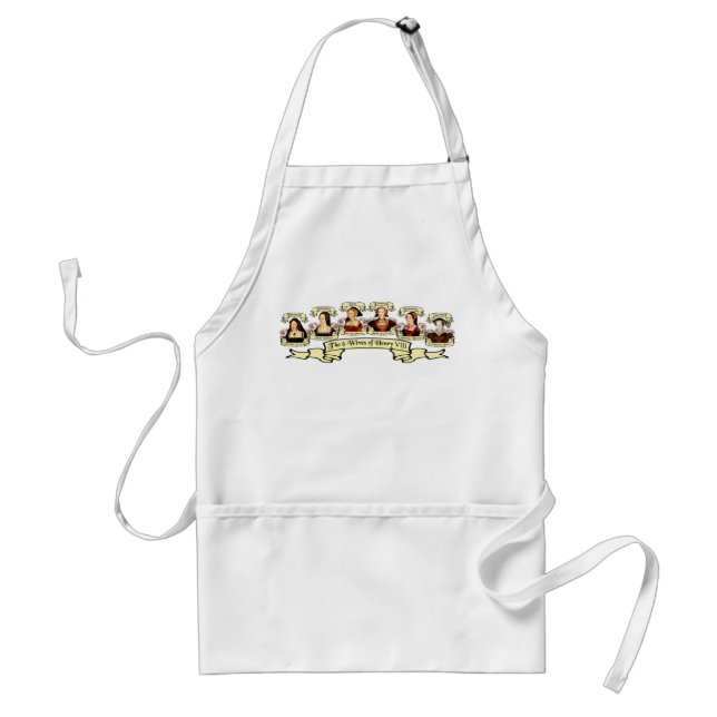 Divorced, Beheaded, DIed... Wives of Henry VIII Standard Apron (Front)