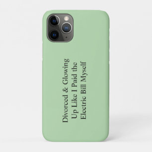 Divorced & Glowing Up Like I Paid the Electric Bil Case-Mate iPhone Case