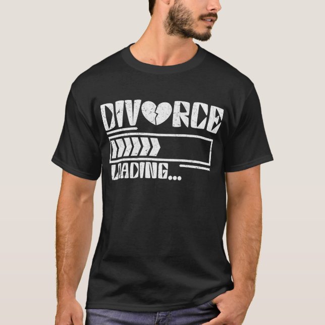 Divorcee Loading Funny Divorced Wife T-Shirt (Front)