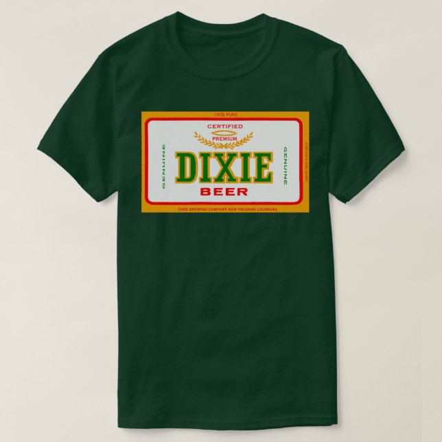 DIXIE BEER OF NEW ORLEANS  T-Shirt (Design Front)