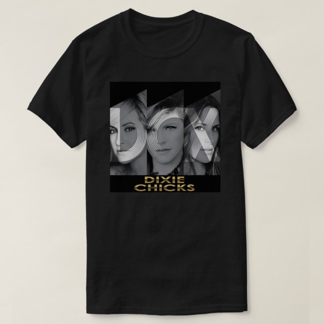 Dixie Chicks Women Singer Band   T-Shirt (Design Front)