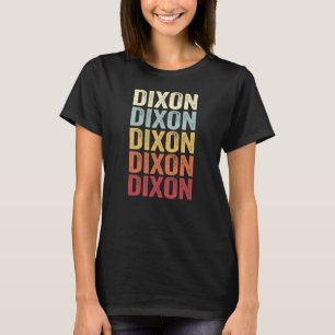 Dixon California Dixon CA Retro Vintage Text T-Shirt