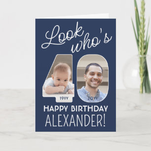 DIY Colours • Look Who's 40 Happy Birthday 2 Photo Card