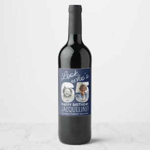 DIY Colours • Look Who's 65 Birthday Party 2 Photo Wine Label