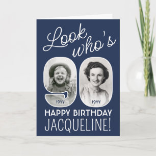 DIY Colours • Look Who's 90 Happy Birthday 2 Photo Card
