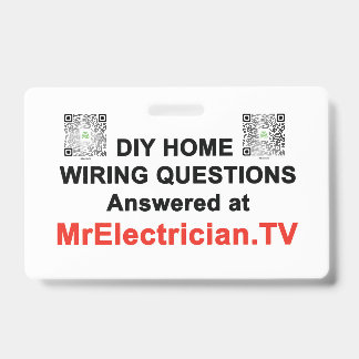 DIY Home Wiring Questions at MrElectrician.TV ID Badge