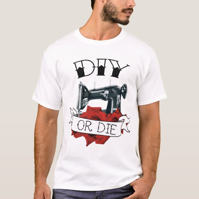 DIY or Die Sewing Machine Tattoo T-Shirt (Front)