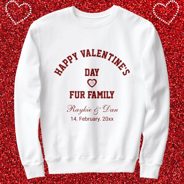 DIY Pet Lovers BFF Happy Valentine's Day Red White Sweatshirt (Creator Uploaded)