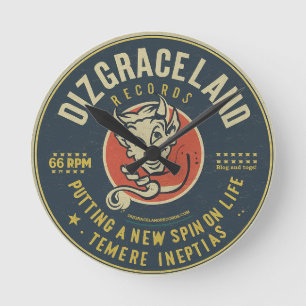 Dizgraceland Records Round Clock