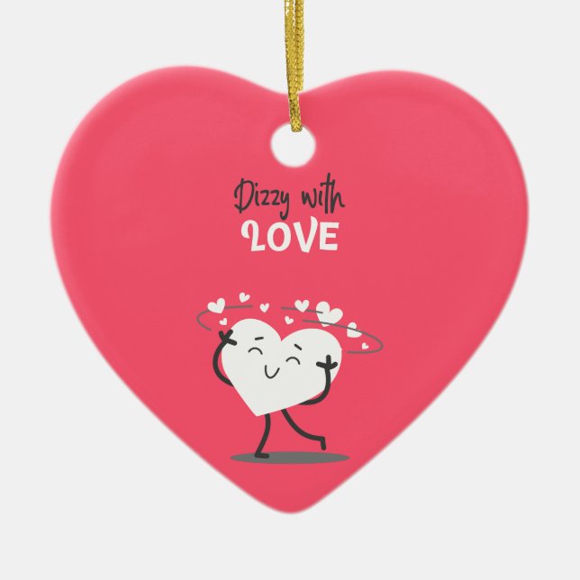 Dizzy With Love Ceramic Heart Ornament (Front)