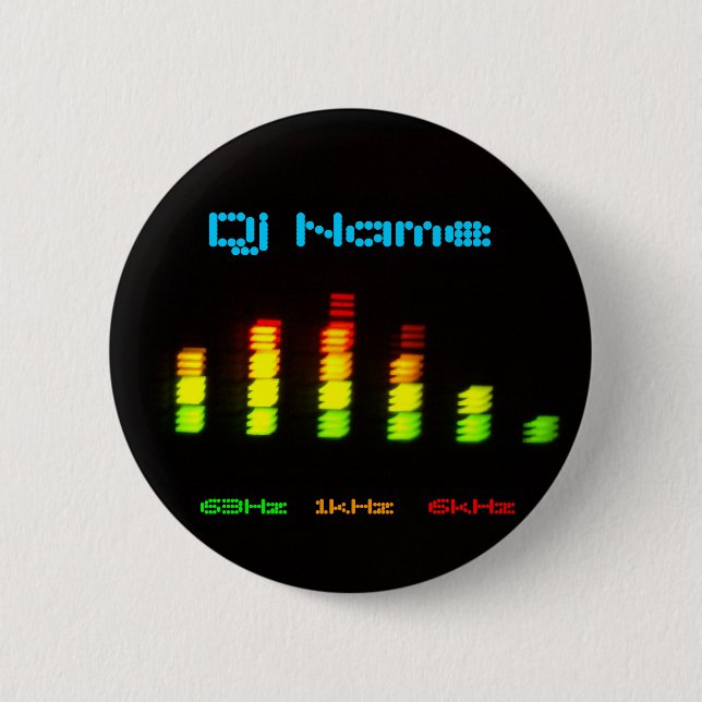 Dj Add your name Custom Equalizer Bar EQ 6 Cm Round Badge (Front)