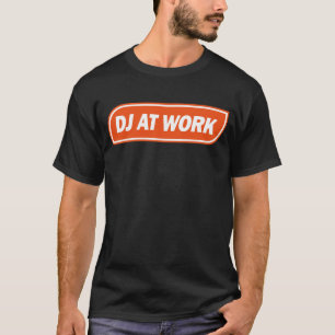 DJ At Work - Orange T-Shirt
