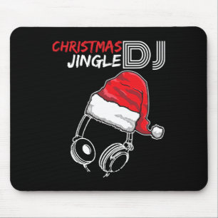 Dj Christmas Jingle Quote - Funny Gifts And Presen Mouse Pad
