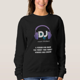 Dj Definition Deejay Music Bass Party Headphones R Sweatshirt