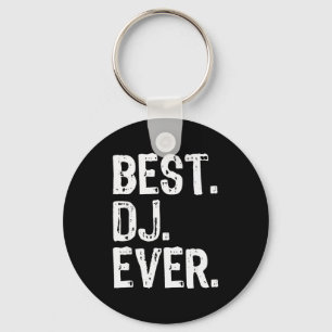 Dj Ever Funny Gift Christmas  Key Ring
