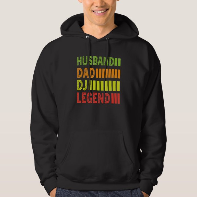 DJ Father s Day Husband Dad Dj Legend Music Dj Hoodie (Front)