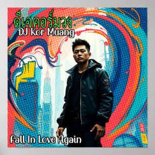 DJ Kor Muang - Fall In Love Again Poster