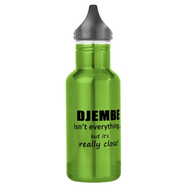 Djembe Isn't Everything 532 Ml Water Bottle (Left)