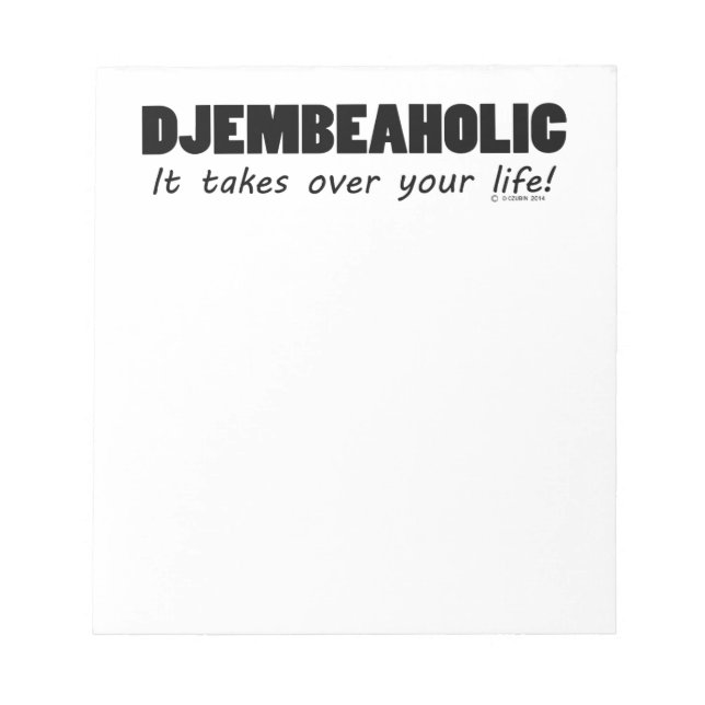 Djembeaholic Life Notepad (Front)