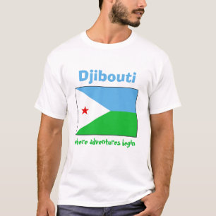 Djibouti Flag + Map + Text T-Shirt