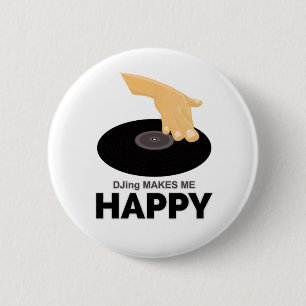 DJing Makes Me Happy 6 Cm Round Badge