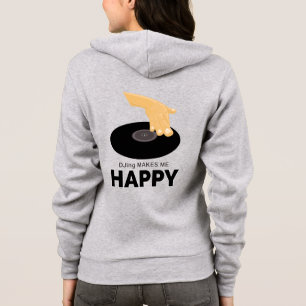DJing Makes Me Happy Hoodie