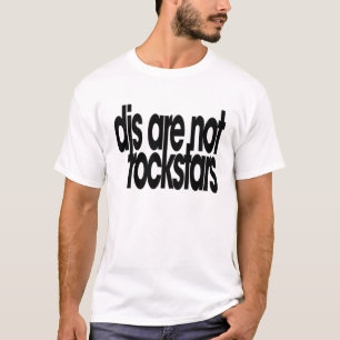 Djs Are Not Rockstars T-Shirt