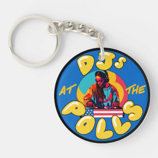 DJs at the Polls Key Chain
