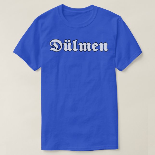 Dlmen written with gothic font T-Shirt (Design Front)