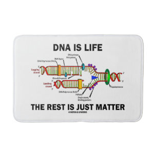 DNA Is Life The Rest Is Just Matter Humour Bath Mat