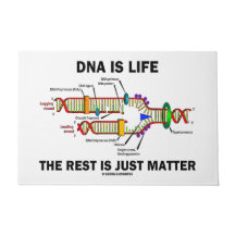 DNA Is Life The Rest Is Just Matter Humour