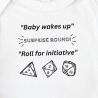 DnD Baby - Baby wakes up Roll for initiative