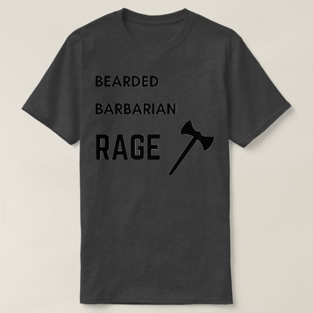DnD Barbarian Bearded Rage Black Text T-Shirt (Design Front)