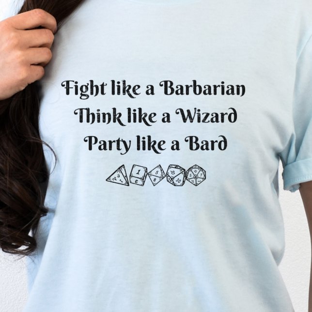 DnD Shirt - Barbarian Wizard Bard  (Creator Uploaded)