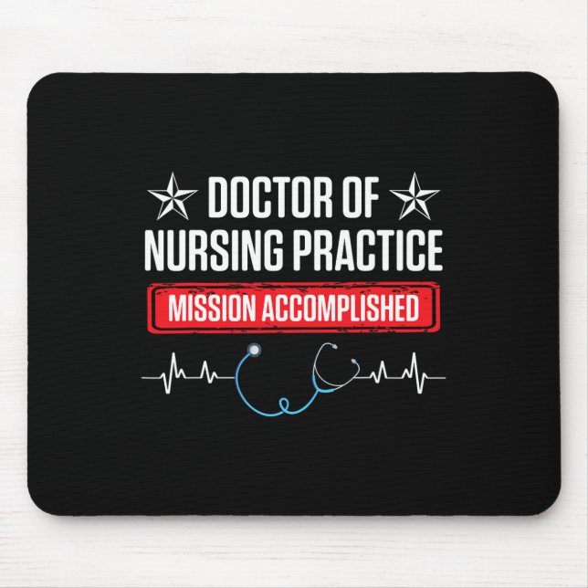Dnp Doctor Of Nursing Practice Accomplish Rn Nurse Mouse Pad (Front)