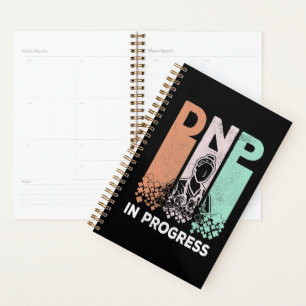 DNP In Progress - Nursing School & Training Saying Planner