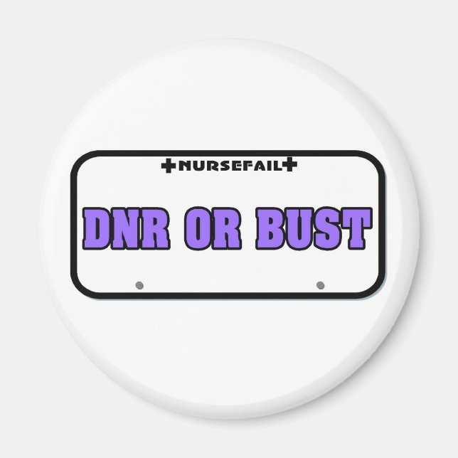 DNR or Bust License Plate Magnet (Front)