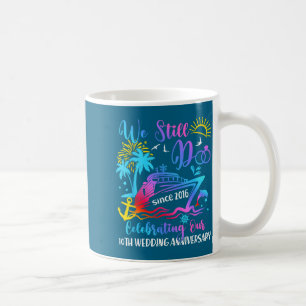 Do 10th wedding anniversary 10 years married cruis coffee mug