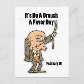 Do a Grouch A Favour Day February 16 Postcard