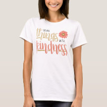 Do All Things With Kindness Women's Tee