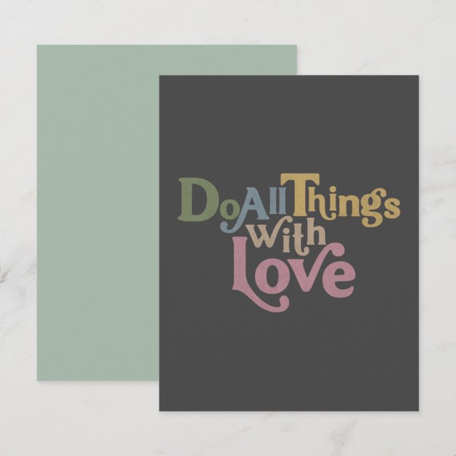 Do All Things with Love Card (Front/Back)