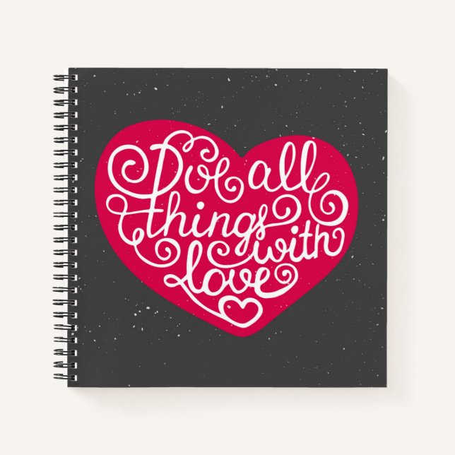 Do All Things With Love Red Notebook (Front)