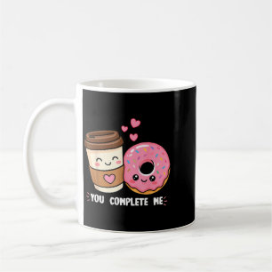 Do And Coffee You Complete Me Dough Food Lover Dos Mug