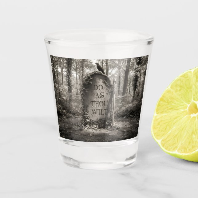 Do As Thy Wilt Shot Glass (Front)