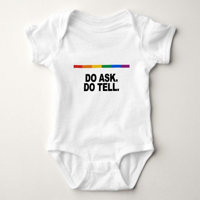 Do ask Do tell Baby Bodysuit (Front)