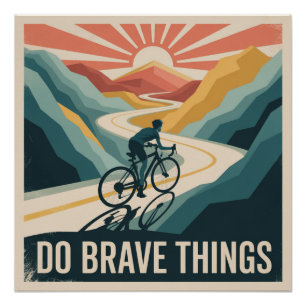 Do Brave Things Poster