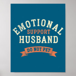 Do Emotional Support Husband Not Pet Poster